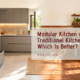 modular-kitchen-vs-traditional-kitchen-which-is-better
